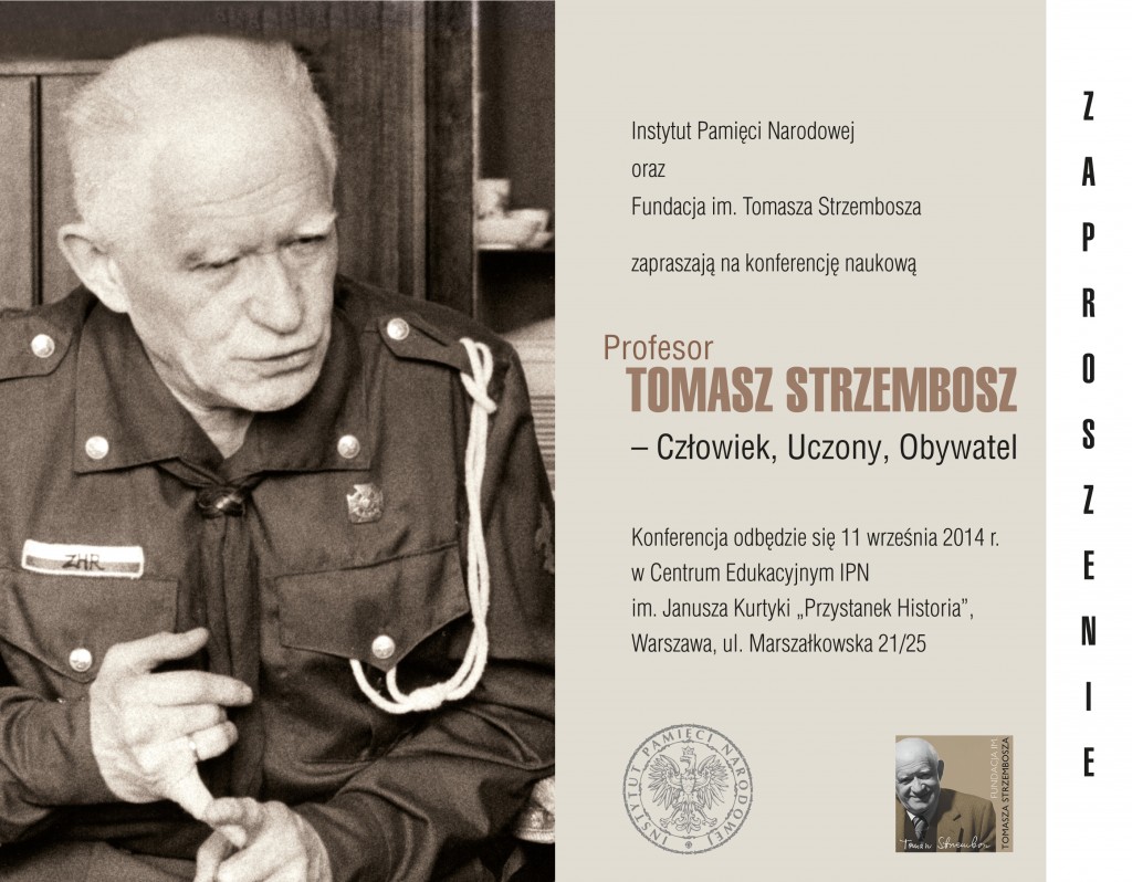 Zaproszene Konferencja"Profesor Tomasz Strzembosz - Człowiek, Uczony, Obywatel"